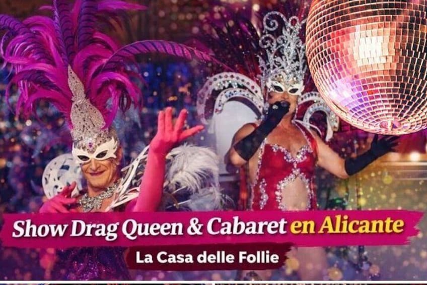 Alicante : Drag Queen Cabaret Show with Tapas Option 2