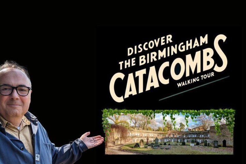 A walking tour advertisement for the Birmingham Catacombs. 3