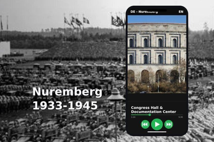 A smartphone displaying a historical photo of Nuremberg's Congress Hall & Documentation Center with a timeline from 1933-1945. 1