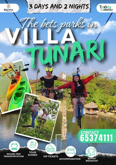 A travel package for 3 days and 2 nights in Villa Tunari, featuring round-trip transportation, tour guides, VIP tickets, accommodation, and buffet breakfast. 1