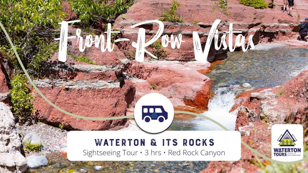 A sightseeing tour of Waterton's rocks and Red Rock Canyon. 3