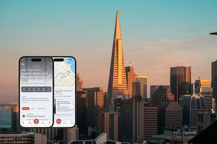 A smartphone displaying a map with the title 'San Francisco: Rushes, Busts, and Skyward Dreams' and a view of the cityscape with the Transamerica Pyramid. 1