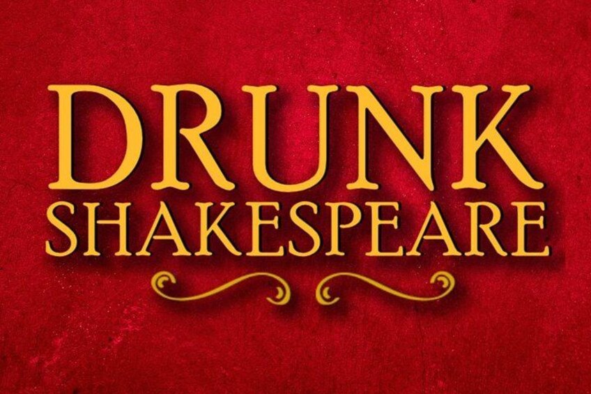 The title 'DRUNK SHAKESPEARE' in large, ornate gold letters on a red background. 2