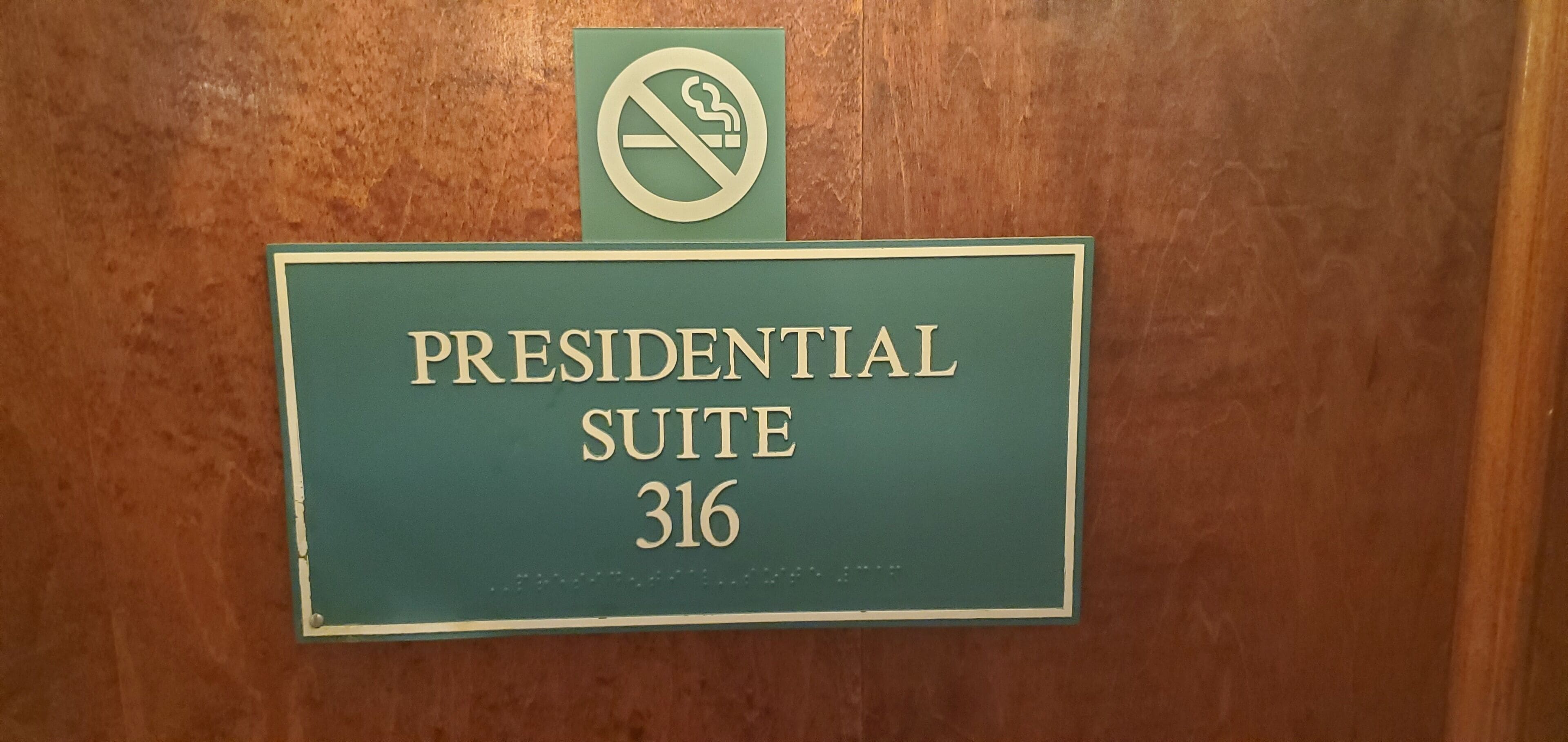 Señal para la suite presidencial 316.