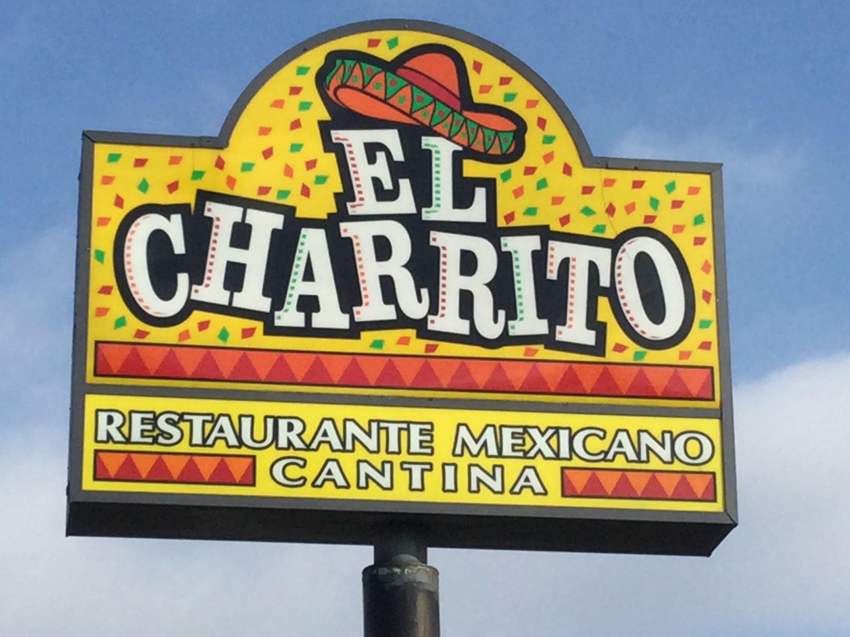 A sign for "El Charrito Restaurante Mexicano Cantina".