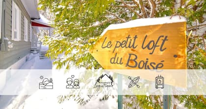 Le Petit Loft du boisé - Nature et ski