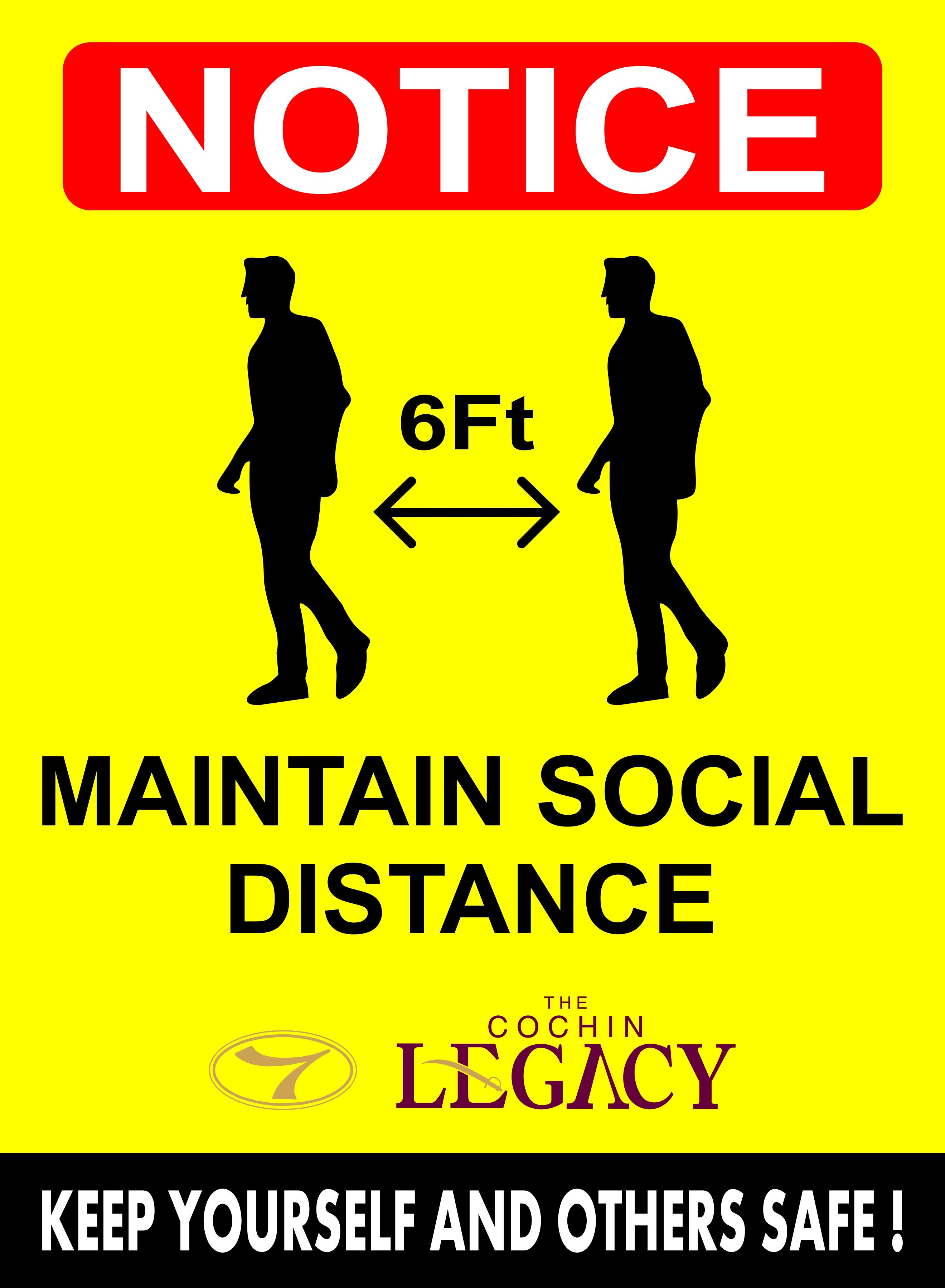 A notice sign with "NOTICE" at the top, "MAINTAIN SOCIAL DISTANCE" in the middle, and "KEEP YOURSELF AND OTHERS SAFE!" at the bottom.