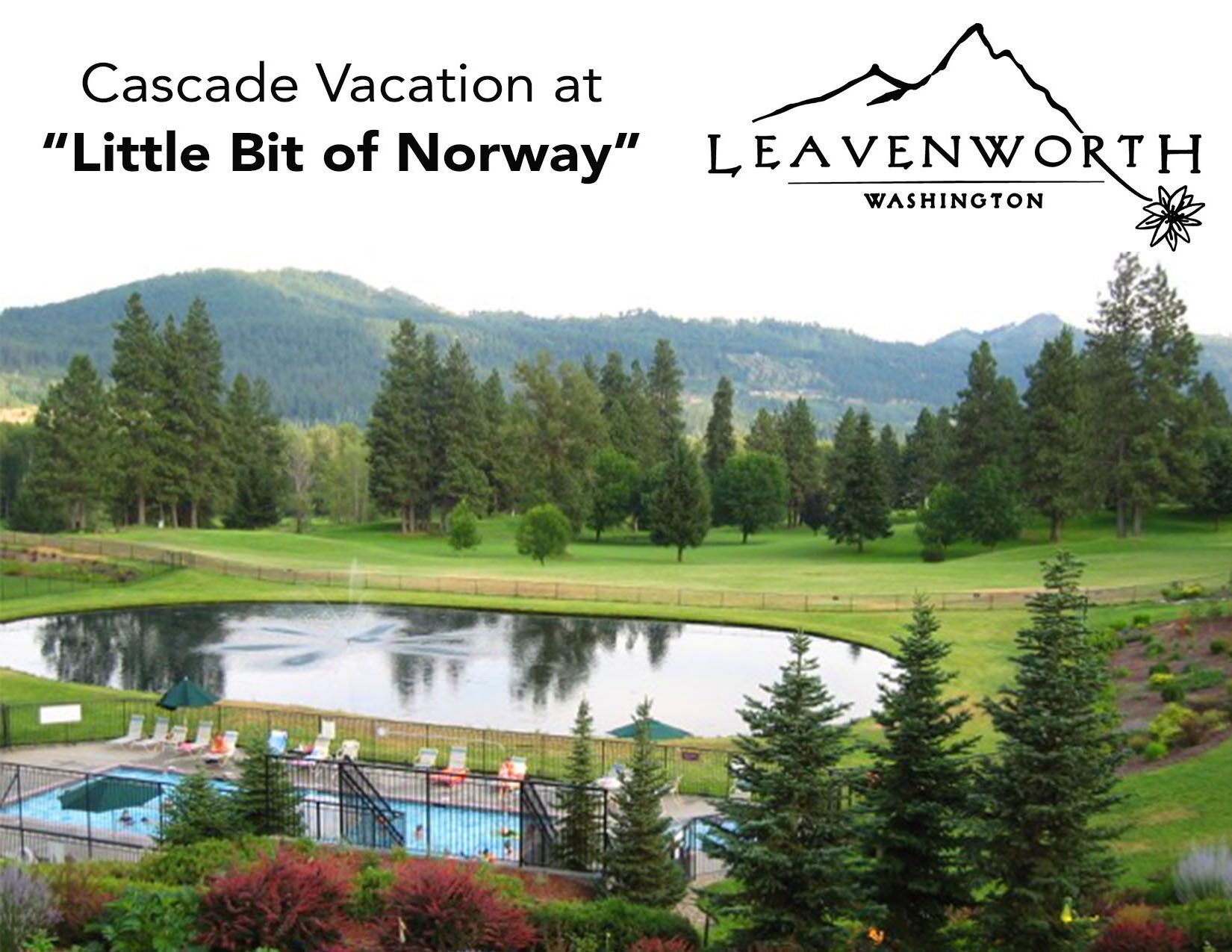 Summer in Leavenworth! Huge, view condo. Walk to town, parks and river.