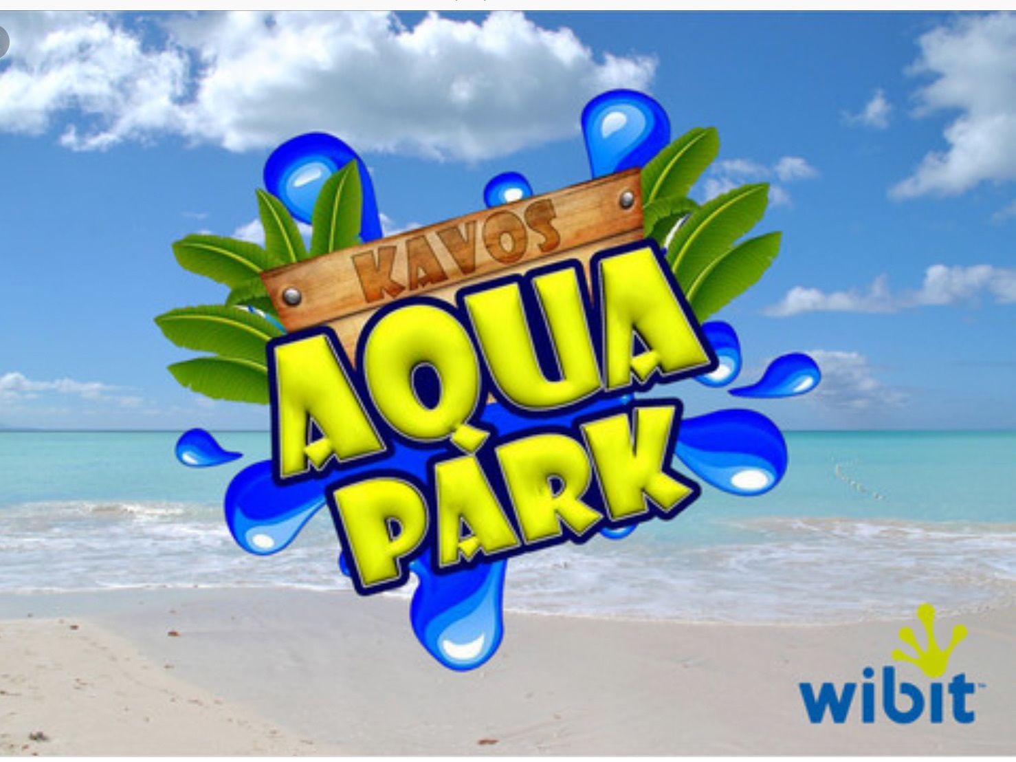 A beach scene with a sign that reads "KAVOS AQUA PARK" and the logo "wibit".