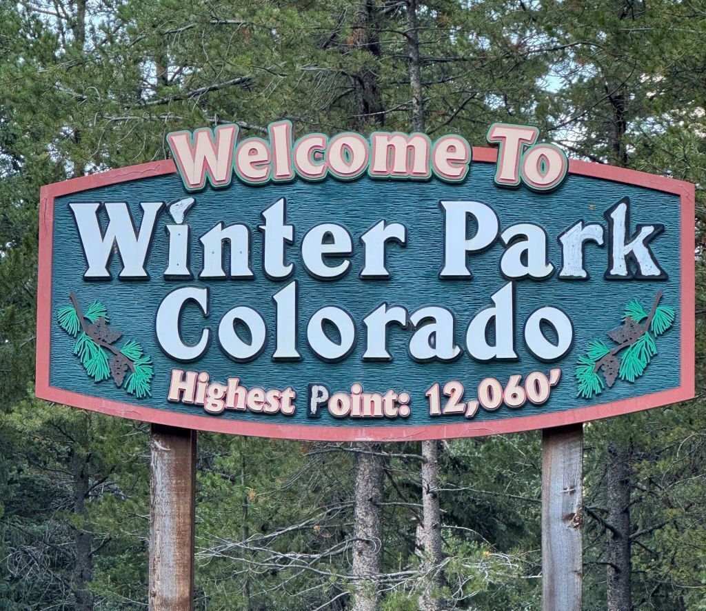 The words of this sign say it all!!  Welcome to Winter Park, Colorado!