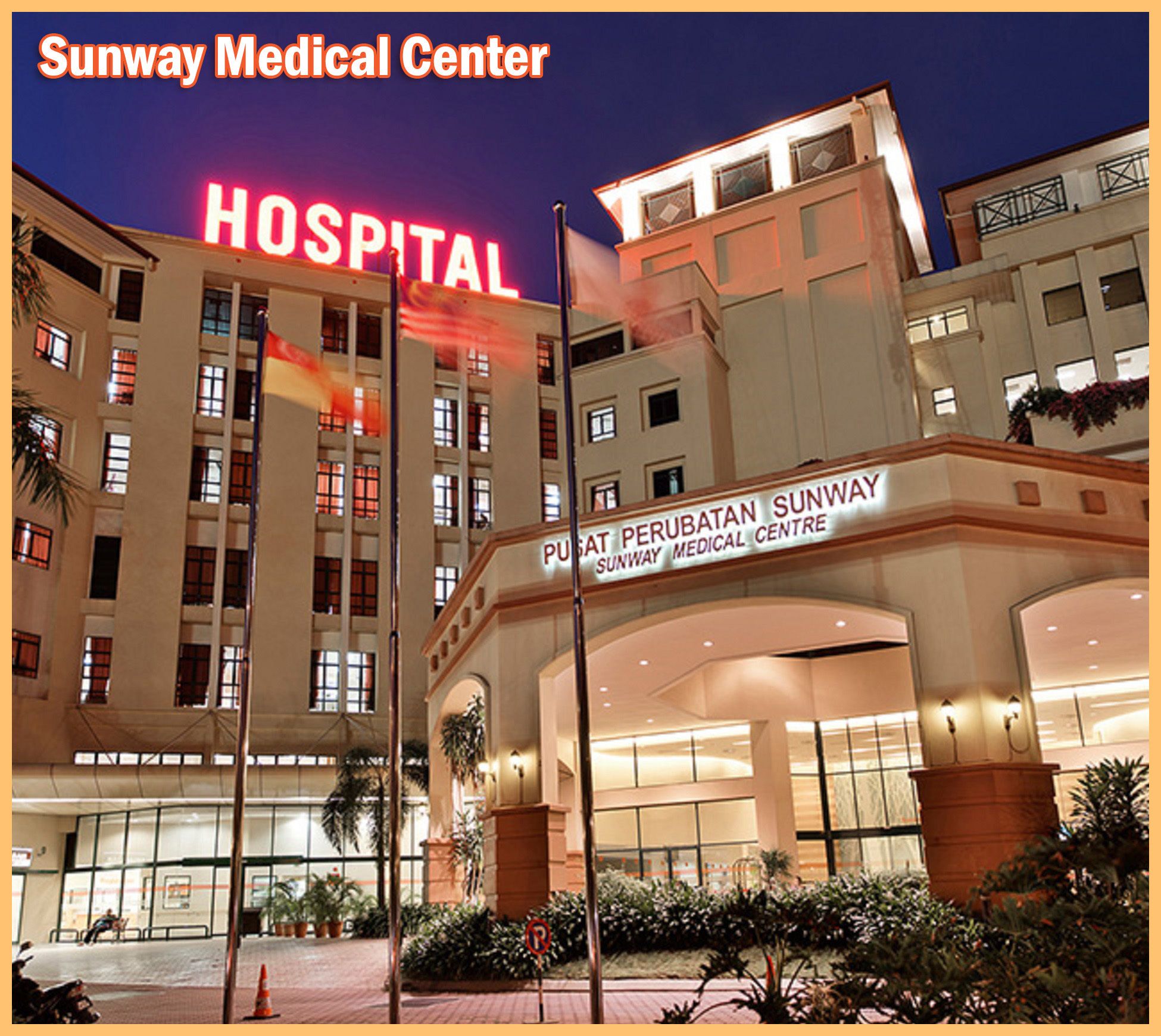 The Sunway Medical Center building with a prominent 'HOSPITAL' sign.