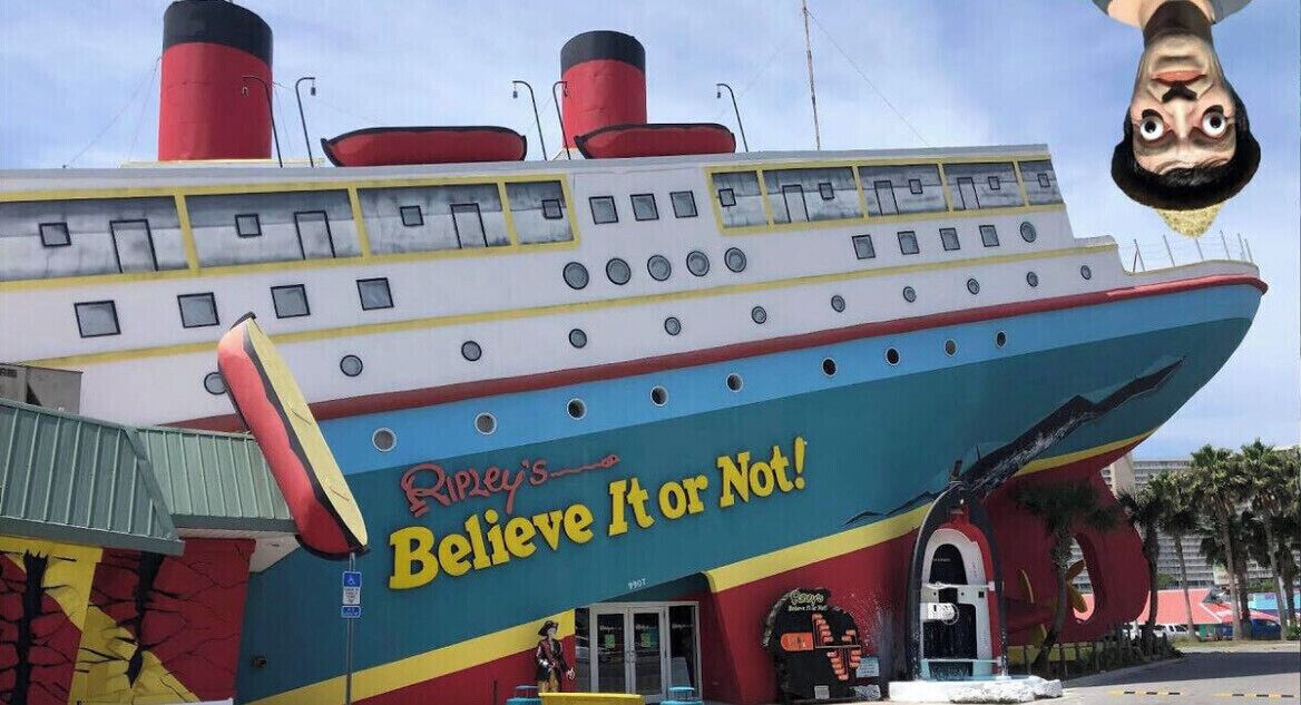 A large, colorful ship-themed building with the text "Ripley's Believe It or Not!"