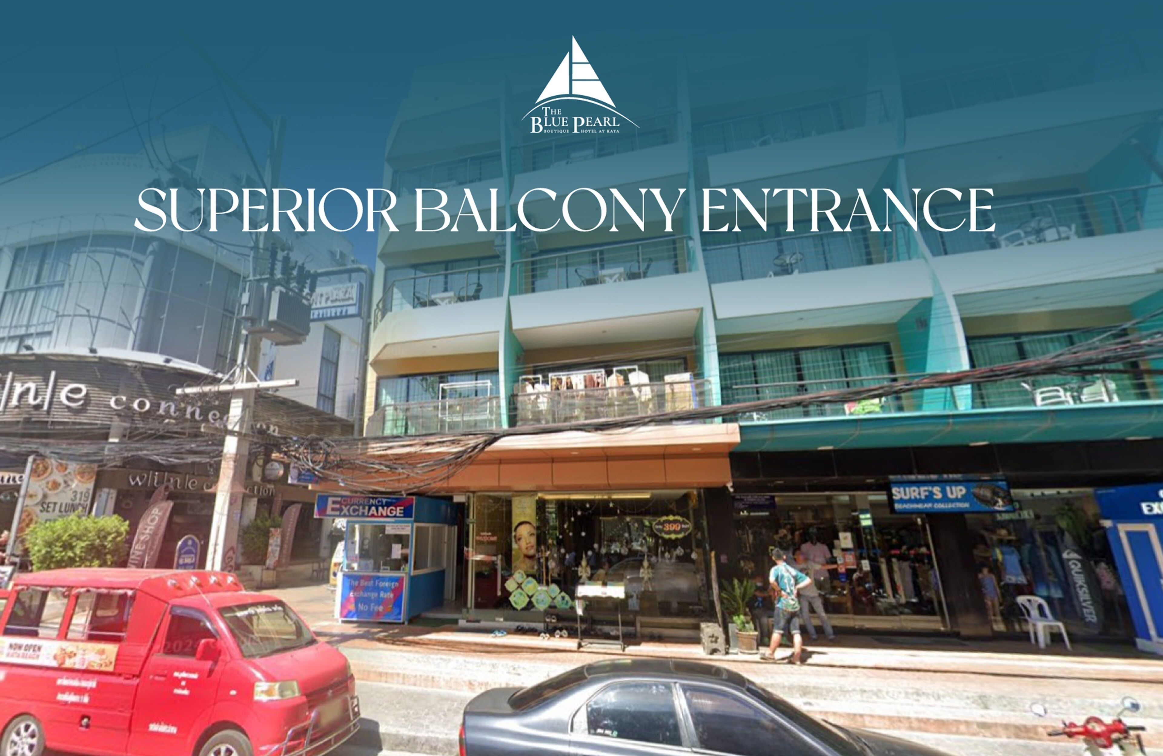A building with a prominent entrance labeled "SUPERIOR BALCONY ENTRANCE" and a logo of "The Blue Pearl" at the top.