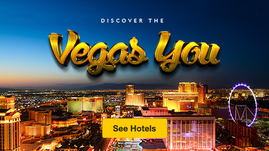 Discover the Vegas You