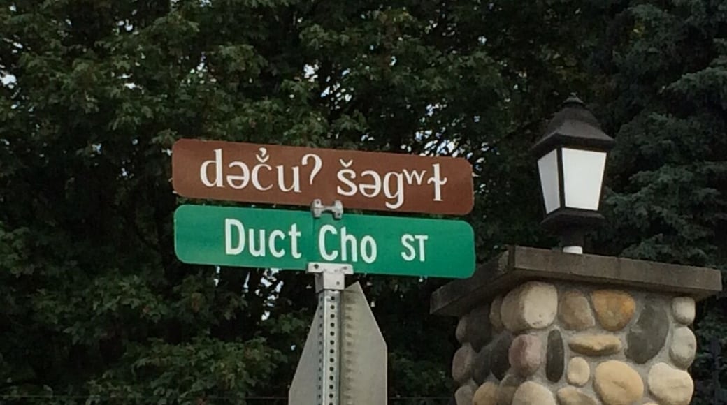 The sign is in the Puyallup Tribe language.