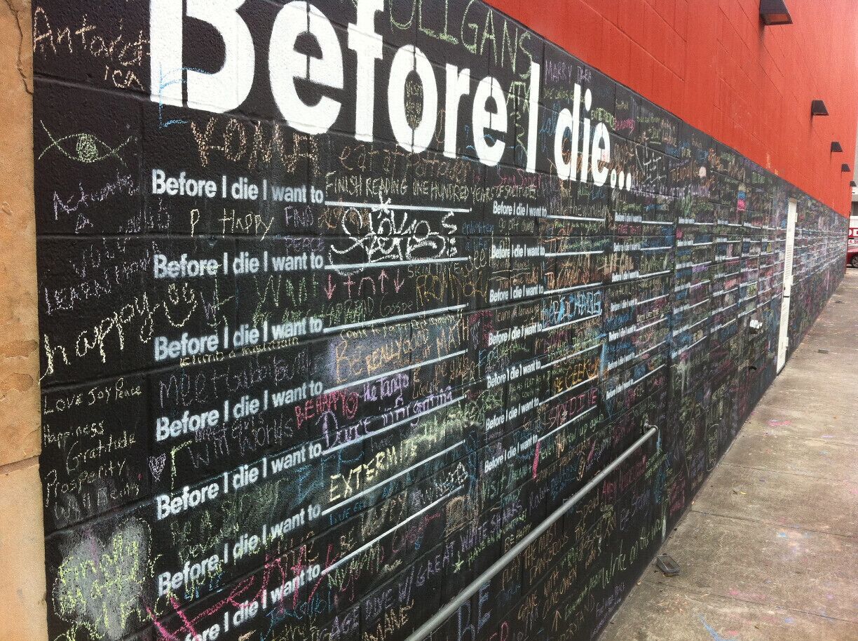 This "Before I Die..." Wall has lots of good bucket list ideas!