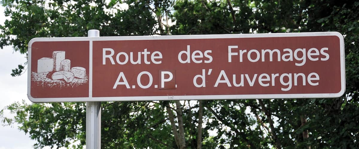 A sign for Route des Fromages A.O.P. d'Auvergne.