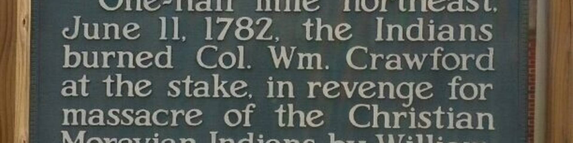 On June 11th 1782, Colonel William Crawford was tortured and burned at the stake by American Indians as a revenge tactic for the Gnadenhutten Massacre, where 96 American Indians were killed by American militia from Pennsylvania. This tiny roadside park has a small monument and two picnic pavilions, because nothing says family picnicking like vengeance fueled human sacrifice...