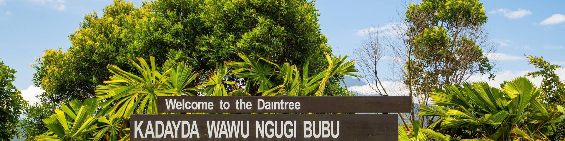 A welcome sign for Daintree Village and Cape Tribulation.