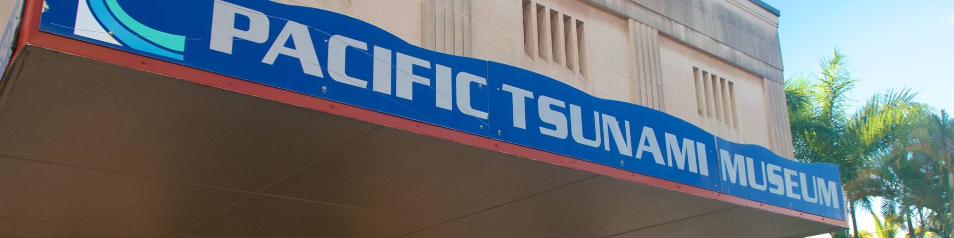 Pacific Tsunami Museum which includes signage