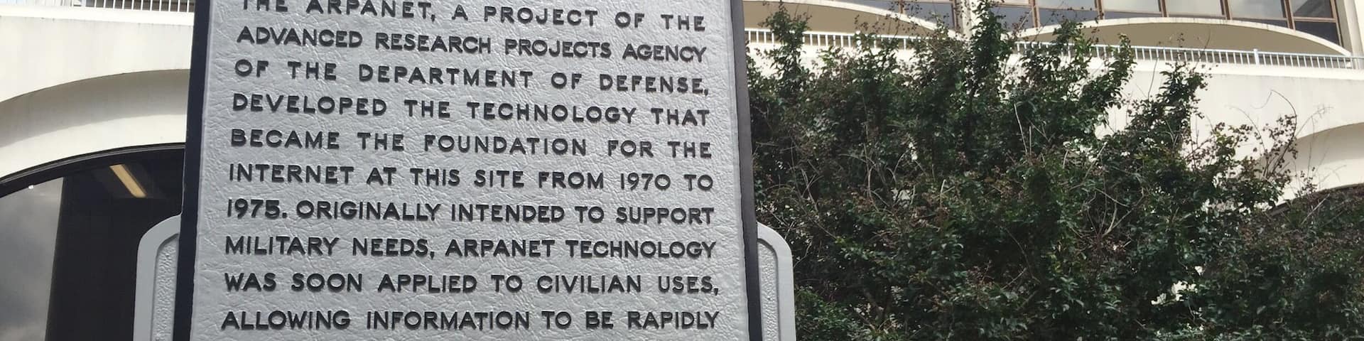 See where the Internet was created! This relatively nondescript building in Rosslyn is where a team in the Department of Defense built the foundation of the Internet from 1970-1975. This plaque was only recently constructed in 2008.