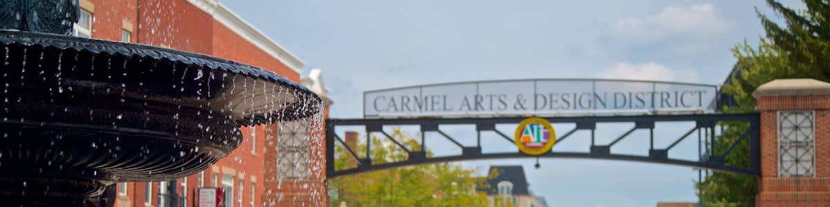 Carmel Arts and Design District which includes signage and a fountain