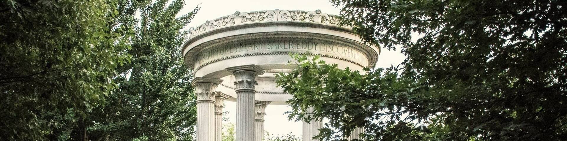 Historical grace site... Mary Baker Eddy Memorial ...
Mary Baker Eddy (July 16, 1821 – December 3, 1910) established the Church of Christ, Scientist, as a Christian denomination and worldwide movement of spiritual healers.